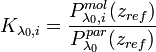 K_{\lambda_{0},i}=\frac{P_{\lambda_{0},i}^{mol}(z_{ref})}{P_{\lambda_{0}}^{par}(z_{ref})}